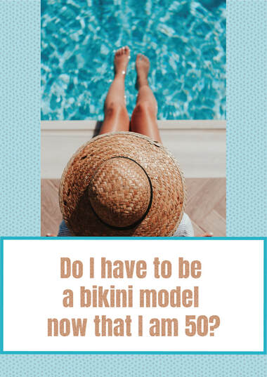 Bikini body, body acceptance, aging, graceful, body positivity